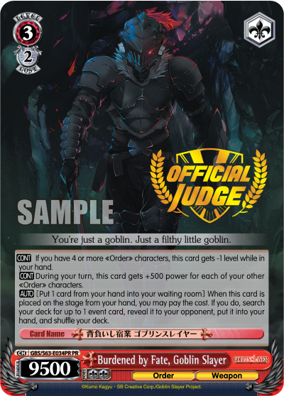 Burdened by Fate, Goblin Slayer